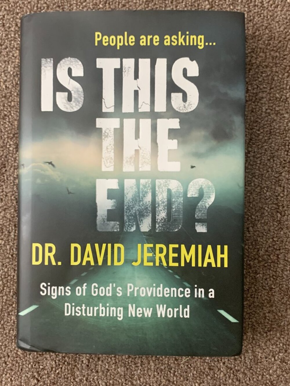 Is This the End? Dr. David Jeremiah Hardcover Dust Jacket Like New Prophecy